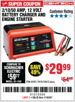 Harbor Freight Coupon CEN-TECH 2/10/50 AMP, 12 VOLT BATTERY CHARGER/ENGINE STARTER Lot No. 60653/3418/60581 Expired: 1/19/20 - $29.99