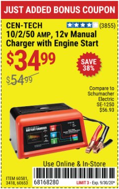 Harbor Freight Coupon CEN-TECH 2/10/50 AMP, 12 VOLT BATTERY CHARGER/ENGINE STARTER Lot No. 60653/3418/60581 Expired: 9/30/20 - $34.99