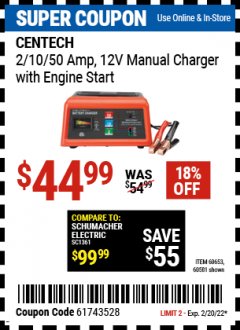 Harbor Freight Coupon CEN-TECH 2/10/50 AMP, 12 VOLT BATTERY CHARGER/ENGINE STARTER Lot No. 60653/3418/60581 Expired: 2/20/22 - $44.99