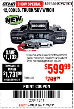 Harbor Freight Coupon BADLAND APEX 12,000 LB. TRUCK/SUV WINCH Lot No. 56385 Expired: 11/24/19 - $599.99