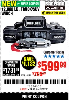 Harbor Freight Coupon BADLAND APEX 12,000 LB. TRUCK/SUV WINCH Lot No. 56385 Expired: 1/26/20 - $599.99