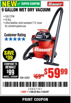 Harbor Freight Coupon BAUER 9 GALLON WET/DRY VACUUM Lot No. 56202 Expired: 1/26/20 - $59.99