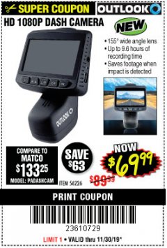 Harbor Freight Coupon OUTLOOK HD 1080P DASH CAMERA  Lot No. 56226 Expired: 11/30/19 - $69.99