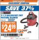 Harbor Freight ITC Coupon 2.5 GALLON WET/DRY VACUUM/BLOWER Lot No. 90981/61162 Expired: 7/11/17 - $24.99