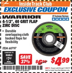 Harbor Freight ITC Coupon 4-1/2", 40 GRIT FLAP ZIRC DISC Lot No. 60797 Expired: 11/30/19 - $4.99