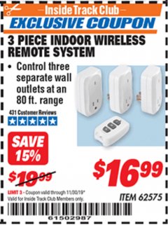 Harbor Freight ITC Coupon 3 PIECE INDOOR WIRELESS REMOTE SYSTEM Lot No. 62575 Expired: 11/30/19 - $16.99