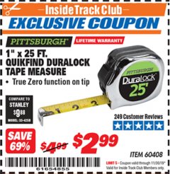 Harbor Freight ITC Coupon 1" X 25 FT. QUIKFIND DURALOCK TAPE MEASURE Lot No. 60408 Expired: 11/30/19 - $2.99