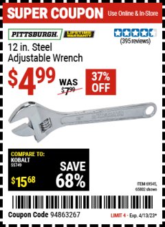 Harbor Freight Coupon 12" ADJUSTABLE WRENCH Lot No. 69545/60717/63720/65802 Expired: 4/13/23 - $4.99