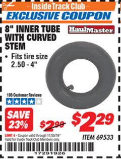 Harbor Freight ITC Coupon 8" INNER TUBE WITH CURVED STEM Lot No. 69533 Expired: 11/30/19 - $2.29
