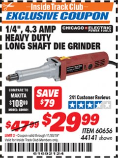 Harbor Freight ITC Coupon 1/4", 4.3 AMP HEAVY DUTY LONG SHAFT DIE GRINDER Lot No. 60656/44141 Expired: 11/30/19 - $29.99