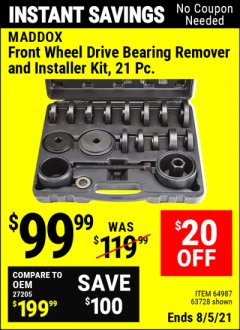 Harbor Freight Coupon MADDOX 21 PIECE FRONT WHEEL DRIVE BEARING REMOVER AND INSTALLER KIT Lot No. 63260, 64987, 63728 Expired: 8/5/21 - $99.99