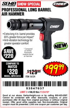 Harbor Freight Coupon PROFESSIONAL LONG BARREL AIR HAMMER Lot No. 56524 Expired: 11/24/19 - $99.99