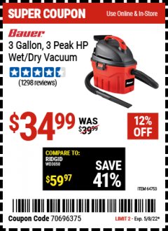 Harbor Freight Coupon 3 GALLON WET/DRY VACUUM Lot No. 64753 Expired: 5/8/22 - $34.99