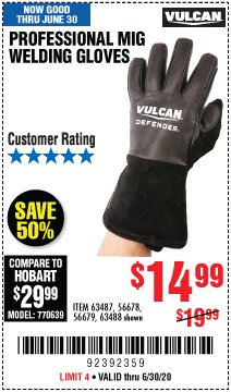Harbor Freight Coupon VULCAN PROFESSIONAL MIG WELDING GLOVES Lot No. 56678/63487/56679/63488 Expired: 6/30/20 - $14.99
