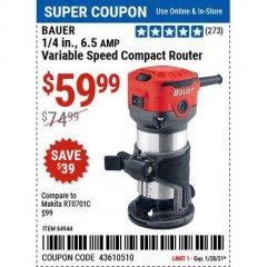 Harbor Freight Coupon BAUER 1/4", 6.5 AMP VARIABLE SPEED TRIM ROUTER Lot No. 64944 Expired: 1/29/21 - $59.99