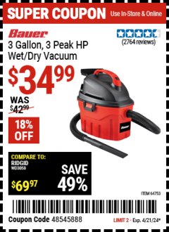 Harbor Freight Coupon BAUER 3 GALLON WET/DRY VACUUM Lot No. 64753 Expired: 4/21/24 - $34.99