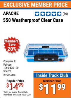 Harbor Freight ITC Coupon 550 APACHE WEATHERPROOF CLEAR CASE Lot No. 56378 Expired: 10/31/20 - $11.99