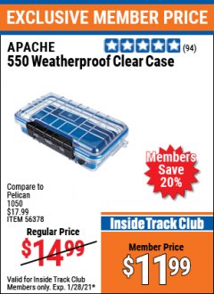 Harbor Freight ITC Coupon 550 APACHE WEATHERPROOF CLEAR CASE Lot No. 56378 Expired: 1/28/21 - $11.99