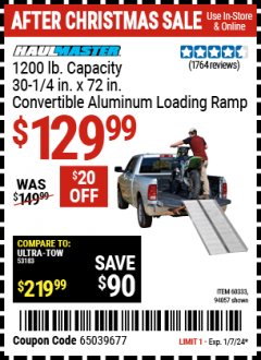 Harbor Freight Coupon 1200 LB. CAPACITY 30-1/4 IN. X 72 IN. CONVERTIBLE ALUMINUM LOADING RAMP Lot No. 94057 Expired: 1/7/24 - $129.99