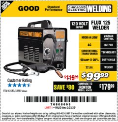 Harbor Freight Coupon CHICAGO ELECTRIC FLUX 125 WELDER Lot No. 63583, 63582 Expired: 2/23/20 - $99.99