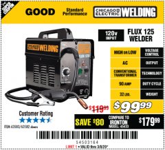 Harbor Freight Coupon CHICAGO ELECTRIC FLUX 125 WELDER Lot No. 63583, 63582 Expired: 3/8/20 - $99.99