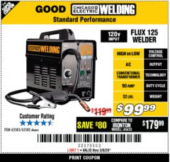 Harbor Freight Coupon CHICAGO ELECTRIC FLUX 125 WELDER Lot No. 63583, 63582 Expired: 3/31/20 - $99.99