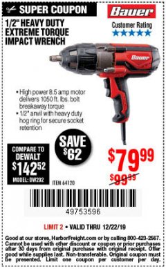 Harbor Freight Coupon 1/2" HEAVY DUTY EXTREME TORQUE IMPACT WRENCH Lot No. 64120 Expired: 12/22/19 - $79.99