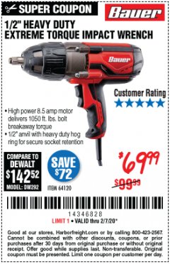 Harbor Freight Coupon 1/2" HEAVY DUTY EXTREME TORQUE IMPACT WRENCH Lot No. 64120 Expired: 2/7/20 - $69.99