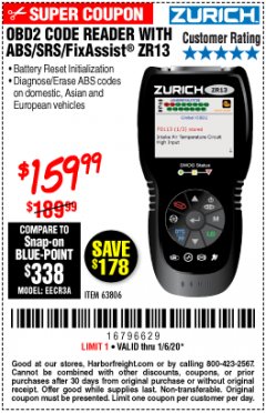 Harbor Freight Coupon OBD2 CODE READER WITH ABS/SRS/FIXASSIST ZR13 Lot No. 63806 Expired: 1/6/20 - $159.99