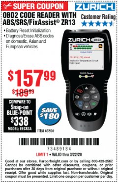 Harbor Freight Coupon OBD2 CODE READER WITH ABS/SRS/FIXASSIST ZR13 Lot No. 63806 Expired: 3/22/20 - $157.99