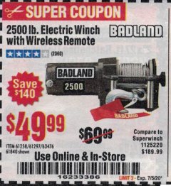 Harbor Freight Coupon BADLAND 2500 LB. ELECTRIC WINCH WITH WIRELESS REMOTE CONTROL Lot No. 61258/61297/64376/61840 Expired: 7/5/20 - $49.99