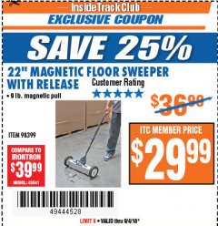 Harbor Freight ITC Coupon 22" MAGNETIC FLOOR SWEEPER WITH RELEASE Lot No. 98399 Expired: 9/4/18 - $29.99