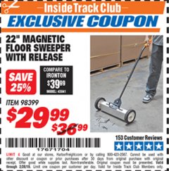 Harbor Freight ITC Coupon 22" MAGNETIC FLOOR SWEEPER WITH RELEASE Lot No. 98399 Expired: 2/28/19 - $29.99