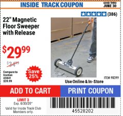 Harbor Freight ITC Coupon 22" MAGNETIC FLOOR SWEEPER WITH RELEASE Lot No. 98399 Expired: 6/30/20 - $29.99