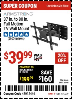Harbor Freight Coupon FULL-MOTION TV WALL MOUNT Lot No. 56644/64357 Expired: 7/31/22 - $39.99