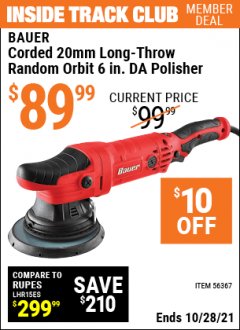 Harbor Freight ITC Coupon BAUER 6", 7.5 AMP DUAL ACTION RANDOM ORBIT POLISHER Lot No. 56367 Expired: 10/28/21 - $89.99
