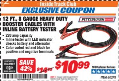 Harbor Freight ITC Coupon 12 FT. 8 GAUGE HEAVY DUTY BOOSTER CABLES WITH INLINE BATTERY TESTER Lot No. 60278/68701 Expired: 9/30/19 - $10.99