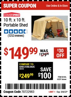 Harbor Freight Coupon 10 FT. X 10 FT. PORTABLE SHED Lot No. 56184/63297 Expired: 5/8/22 - $149.99