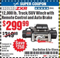 Harbor Freight Coupon 12,000 LB. TRUCK/SUV WINCH WITH REMOTE CONTROL AND AUTO BRAKE Lot No. 64045/64046/63770 Expired: 2/25/21 - $299.99