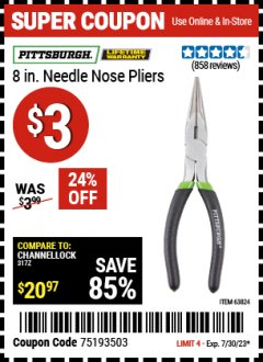 Harbor Freight Coupon 8" NEEDLE NOSE PLIERS Lot No. 63824 Expired: 7/30/23 - $3
