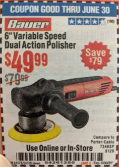 Harbor Freight Coupon 6", 5.7 AMP VARIABLE SPEED DUAL ACTION POLISHER Lot No. 64529/64528 Expired: 6/30/20 - $49.99