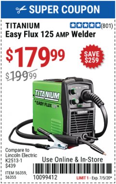 Harbor Freight Coupon EASY FLUX 125 WELDER Lot No. 56359/56355 Expired: 7/5/20 - $179.99