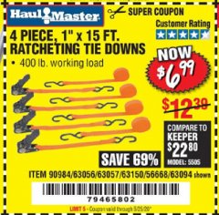 Harbor Freight Coupon HAUL MASTER 4 PIECE, 1" X 15FT. RATCHETING TIE DOWNS Lot No. 90984/63056/63057/63150/56668/63094 Expired: 6/30/20 - $6.99