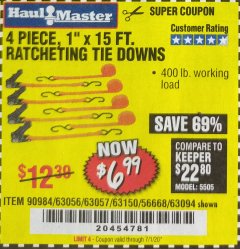 Harbor Freight Coupon HAUL MASTER 4 PIECE, 1" X 15FT. RATCHETING TIE DOWNS Lot No. 90984/63056/63057/63150/56668/63094 Expired: 7/1/20 - $6.99