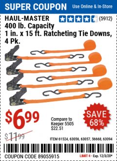 Harbor Freight Coupon HAUL MASTER 4 PIECE, 1" X 15FT. RATCHETING TIE DOWNS Lot No. 90984/63056/63057/63150/56668/63094 Expired: 12/3/20 - $6.99
