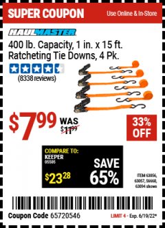 Harbor Freight Coupon HAUL MASTER 4 PIECE, 1" X 15FT. RATCHETING TIE DOWNS Lot No. 90984/63056/63057/63150/56668/63094 Expired: 6/19/22 - $7.99