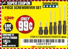 Harbor Freight Coupon PITTSBURGH 6 PIECE SCREWDRIVER SET Lot No. 47770/62583/62728/62570 Expired: 6/30/20 - $0.99