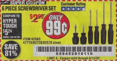 Harbor Freight Coupon PITTSBURGH 6 PIECE SCREWDRIVER SET Lot No. 47770/62583/62728/62570 Expired: 6/13/20 - $0.99