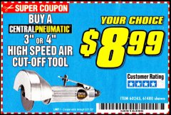 Harbor Freight Coupon CENTRAL PNEUMATIC 3" OR 4" HISPEED AIR CUT-OFF (YOUR SLAUSEN) TOOL Lot No. 60243, 61480 shows Expired: 3/31/20 - $8.99