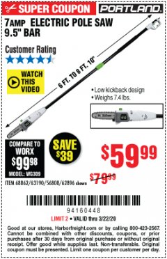 Harbor Freight Coupon 7AMP ELECTRIC POLE SAW 9.5" BAR Lot No. 68862/63190/56808/62896 Expired: 3/22/20 - $59.99